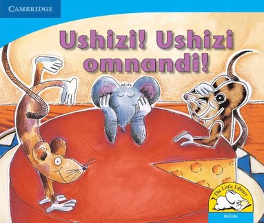 bokomslag Ushizi! Ushizi omnandi! (IsiZulu)