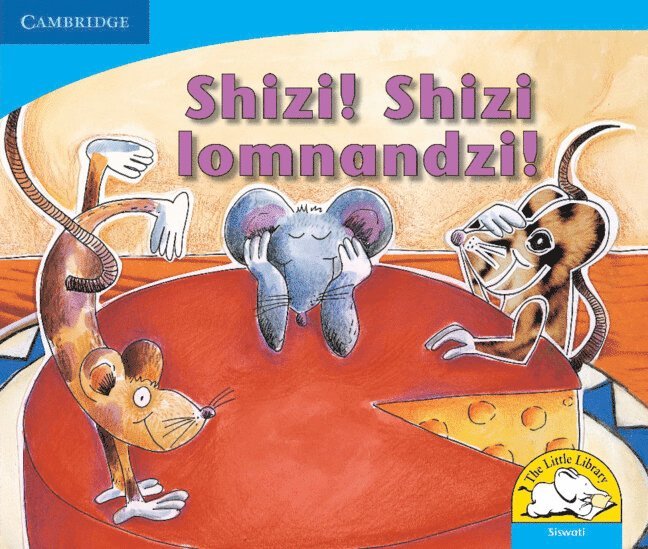 Shizi! Shizi lomnandzi! (Siswati) 1