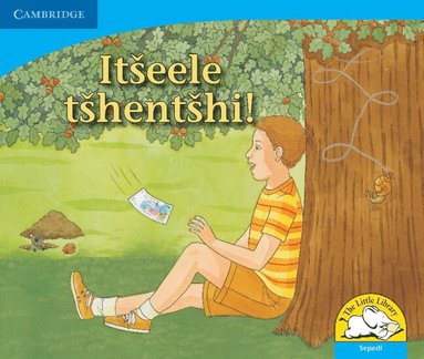 bokomslag Itseele tshentshi! (Sepedi)