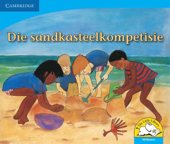 Die sandkasteelkompetisie (Afrikaans) 1