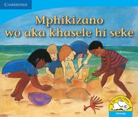 bokomslag Mphikizano wo aka khasele hi seke (Xitsonga)