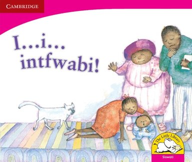 Dianne Hofmeyr - I ... i ... intfwabi! (Siswati), Häftad
