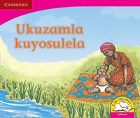 bokomslag Ukuzamla kuyosulela (IsiXhosa)