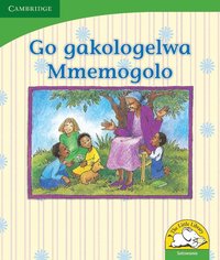 bokomslag Go gakologelwa Mmemogolo (Setswana)