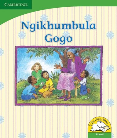 bokomslag Ngikhumbula Gogo (Siswati)