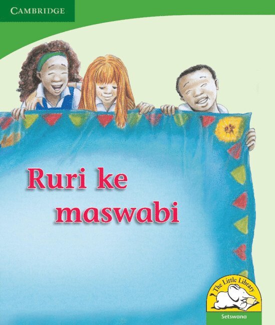 Ruri ke maswabi (Setswana) 1