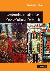 bokomslag Performing Qualitative Cross-Cultural Research