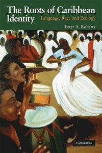 bokomslag Roots of Caribbean Identity