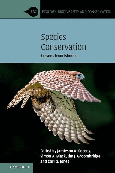 Jamieson A. Copsey, Simon A. Black, Jim J. Groombridge, Carl G. Jones - Species Conservation, Häftad