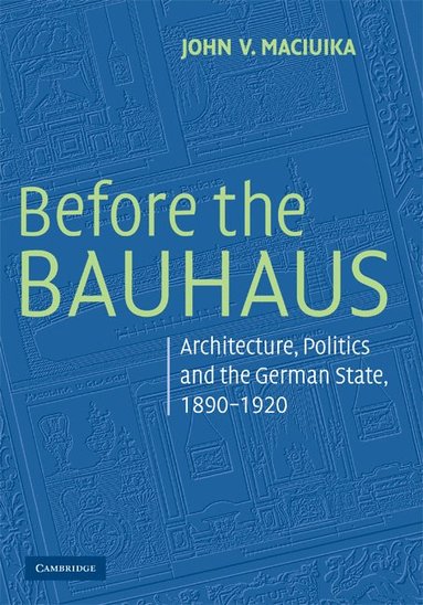 bokomslag Before the Bauhaus