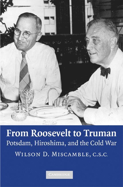 From Roosevelt to Truman 1