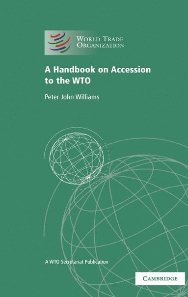 bokomslag A Handbook on Accession to the WTO