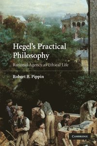 bokomslag Hegel's Practical Philosophy