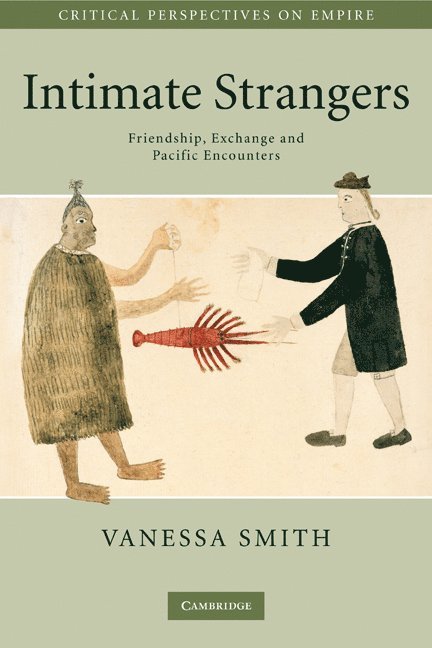 Vanessa (University of Sydney) Smith, Vanessa Smith - Intimate Strangers, Häftad