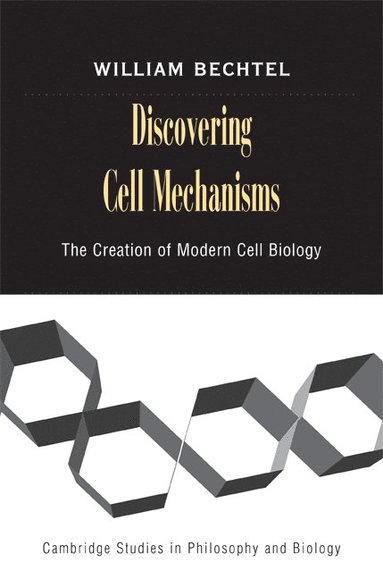 bokomslag Discovering Cell Mechanisms