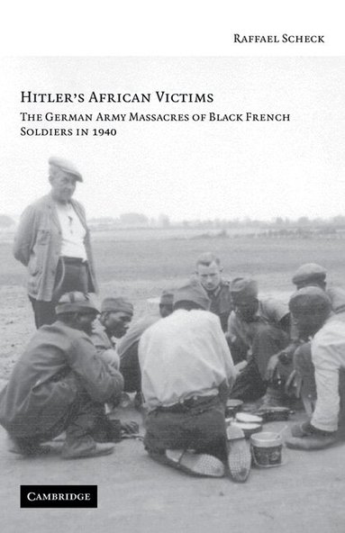 Raffael Scheck - Hitler's African Victims, Häftad