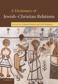 bokomslag A Dictionary of Jewish-Christian Relations