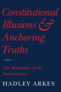 bokomslag Constitutional Illusions and Anchoring Truths