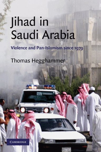 Thomas Hegghammer - Jihad in Saudi Arabia, Häftad