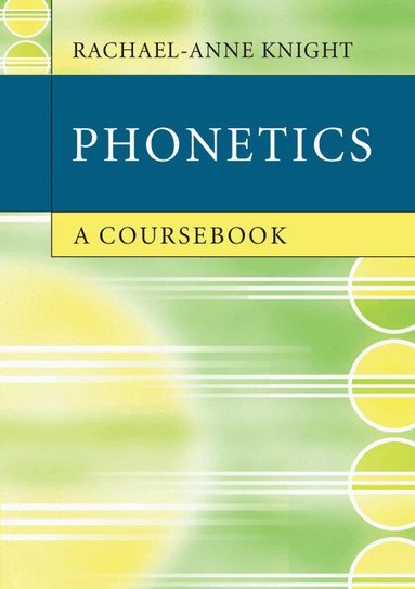Rachael-Anne Knight - Phonetics, Häftad