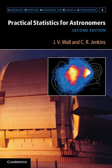 J. V. Wall, C. R. Jenkins - Practical Statistics for Astronomers, Häftad