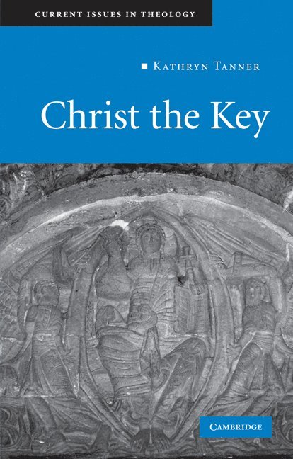 Kathryn Tanner - Christ the Key, Häftad