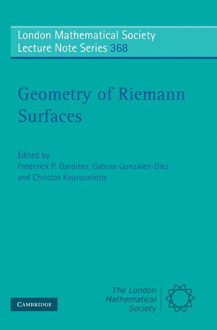 City University of New York) Gardiner, Frederick P. (Brooklyn College, Gabino (Universidad Autonoma de Madrid) Gonzalez-Diez, Christos (University of Crete) Kourouniotis, Frederick P. Gardiner, Gabino Gonzalez-Diez, Christos Kourouniotis - Geometry of Riemann Surfaces, Häftad