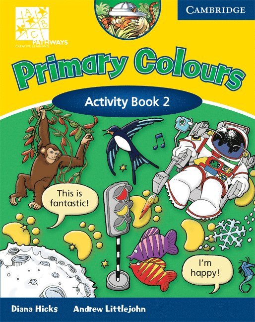 Primary Colours Level 2 Activity Book ABC Pathways edition 1
