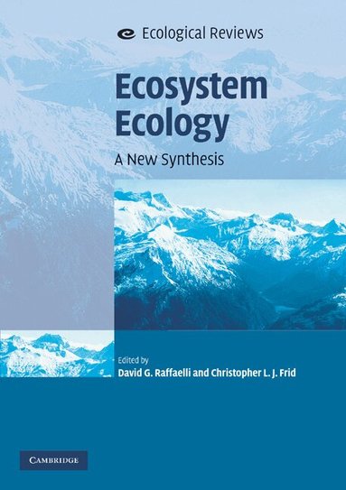 David G. Raffaelli, Christopher L. J. Frid - Ecosystem Ecology, Häftad