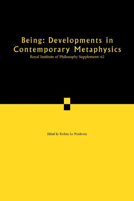 Being: Developments in Contemporary Metaphysics 1