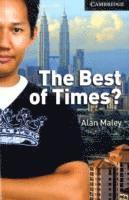 The Best of Times? Level 6 Advanced Student Book 1