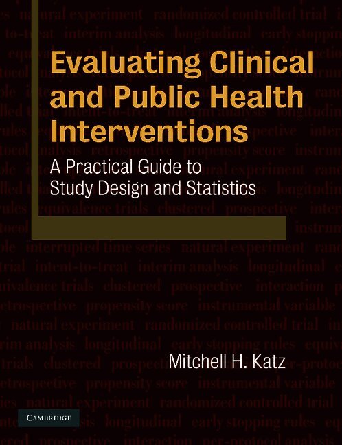 Mitchell H. Katz, San Francisco) Katz, Mitchell H. (University of California - Evaluating Clinical and Public Health Interventions, Häftad