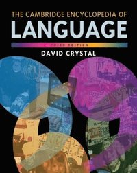 bokomslag The Cambridge Encyclopedia of Language