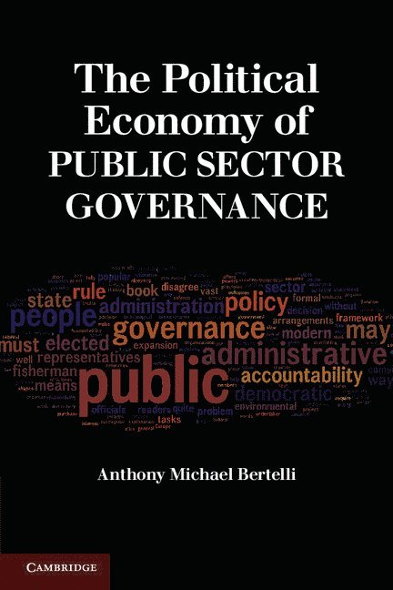 The Political Economy of Public Sector Governance 1