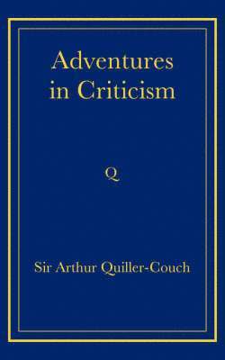 Adventures in Criticism