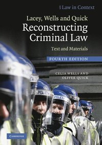 bokomslag Lacey, Wells and Quick Reconstructing Criminal Law: Text and Materials