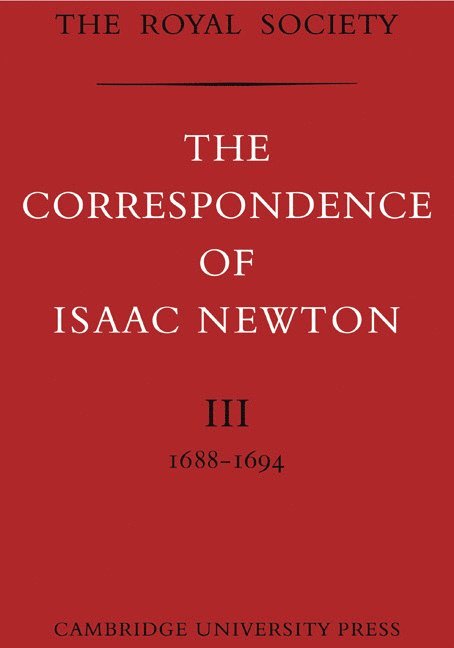 The Correspondence of Isaac Newton 1