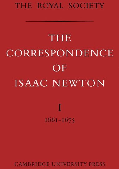 bokomslag The Correspondence of Isaac Newton