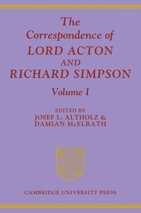 bokomslag The Correspondence of Lord Acton Richard Simpson 3 Volume Paperback Set