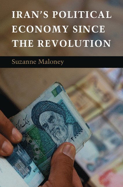 Iran's Political Economy since the Revolution 1