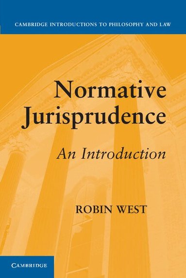 Robin West - Normative Jurisprudence, Häftad