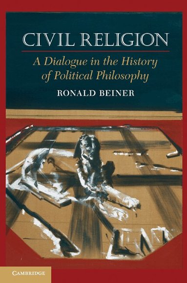 Ronald Beiner - Civil Religion, Häftad