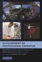 Development of Professional Expertise 1