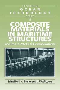 bokomslag Composite Materials in Maritime Structures 2 Volume Paperback Set
