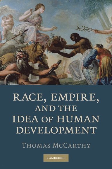 bokomslag Race, Empire, and the Idea of Human Development