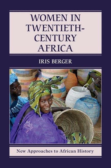 Iris Berger - Women in Twentieth-Century Africa, Häftad