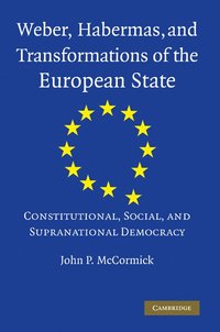 bokomslag Weber, Habermas and Transformations of the European State