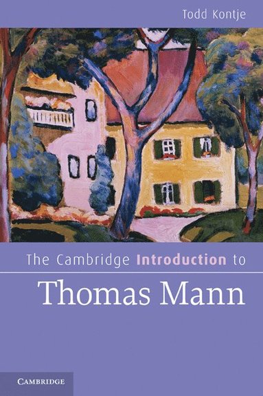 bokomslag The Cambridge Introduction to Thomas Mann