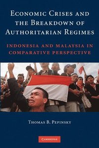 bokomslag Economic Crises and the Breakdown of Authoritarian Regimes