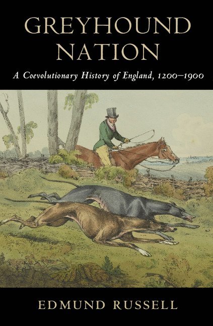 Boston University) Russell, Edmund (Hall Distinguished Professor of US History, Edmund Russell - Greyhound Nation, Häftad